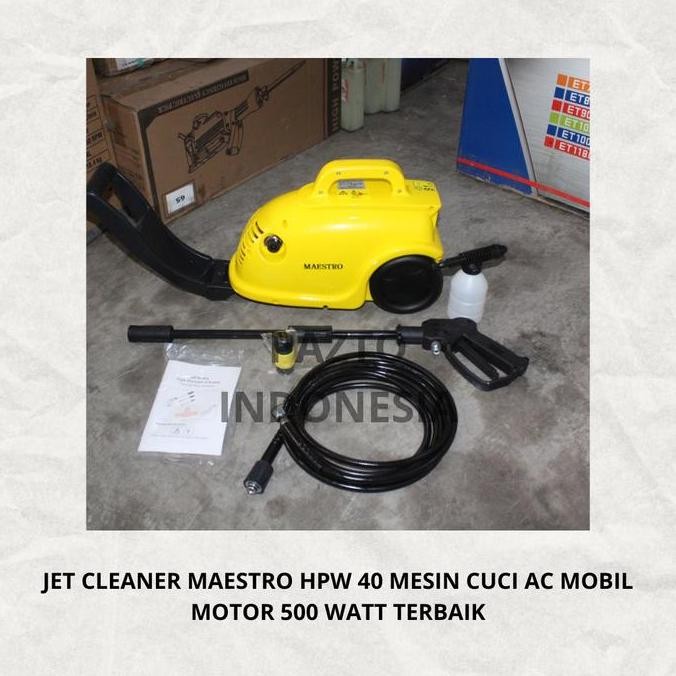 TERMURAH - JET CLEANER MAESTRO HPW 40 MESIN CUCI AC MOBIL MOTOR 00 WATT TERBAIK