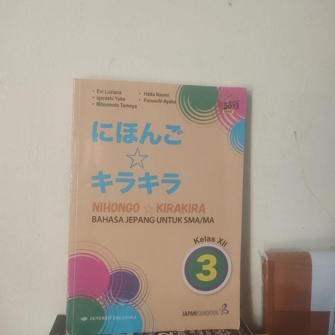 nihongo kirakira bahasa Jepang untuk SMA kelas 12 k13 Erlangga Redy 