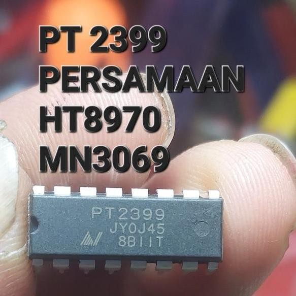 IC SUARA MIC ECHO PT2399 PT 2399 MN3069 MN 3069 HT8970 HT 8970