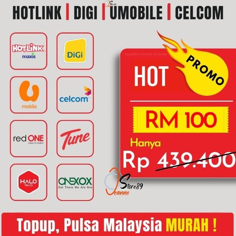 Pulsa/ Topup Malaysia [ Murah ] Rm100 Hotlink | Digi | Umobile | Celcom | Red One | Tunetalk | Halo 