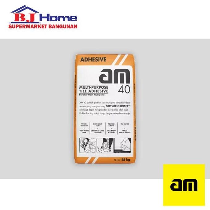 AM 40 Semen Perekat Keramik Diatas Keramik/Tile on Tile 25KG