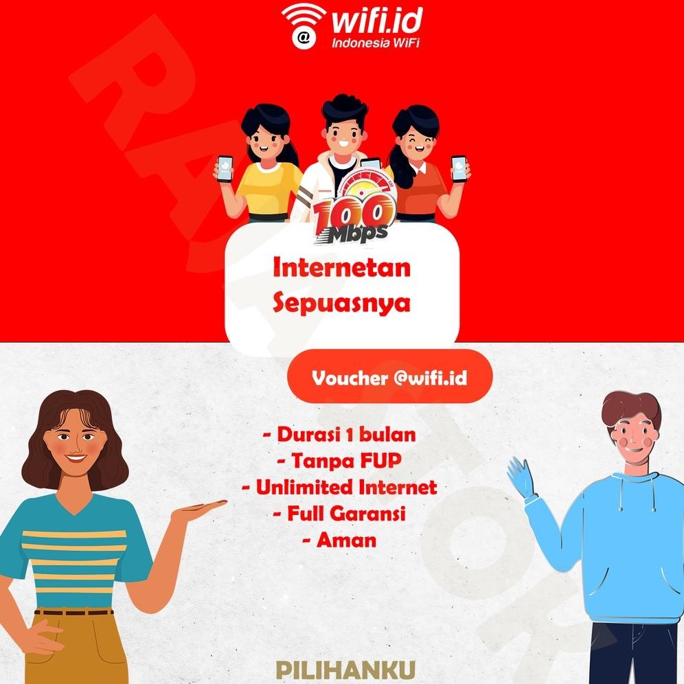 Voucher  Wifi Id 1 Bulan Garansi Up To 100 Mbps