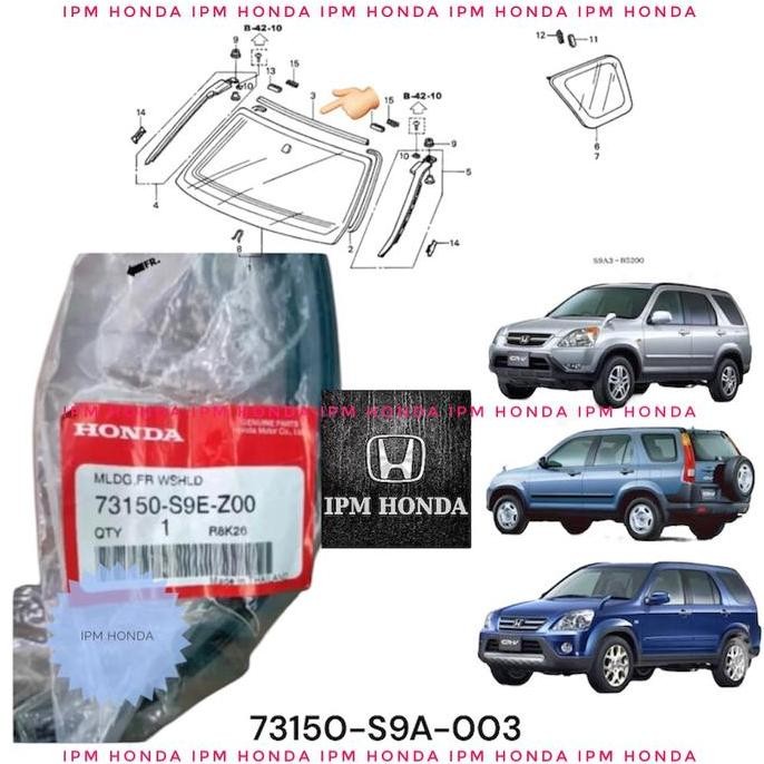 Ready 73150 S9A / S9E Moulding Front Windshield Karet List Lys Lis Kaca Besar Depan Honda Crv Gen 2 