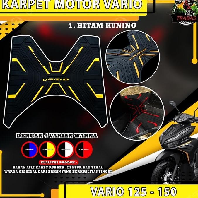 DI107 >> KARPET VARIO 125 150 ABS CBS ISS OLD NEW ALAS KAKI BORDES PIJAKAN TATAKAN MOTOR ANTI LICIN 