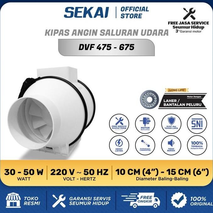 SEKAI KIPAS ANGIN EKSTRAKTOR SALURAN UDARA VENTILASI EXHAUST 4 INCH 6 INCH - DVF 475 / DVF 675 ORIGI