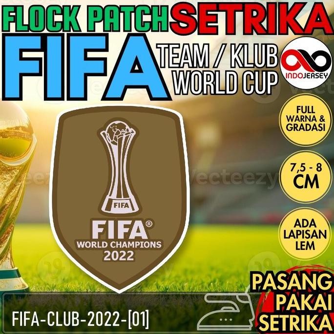 monggo] Patch Badge Flock Semi Woven Setrika iron-on Jersey Sepak Bola FIFA WORLD CHAMPIONS CLUB 202