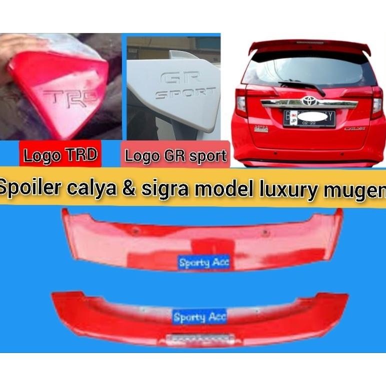 Spoiler calya sigra model luxury trd dan luxury GR sport