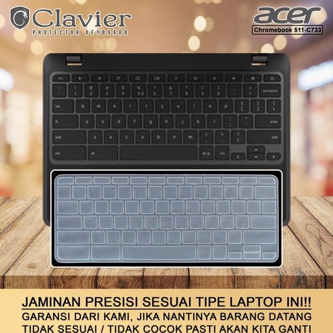 Keyboard Protector Cover Acer Chromebook 511 CB511-C733 C733T-R Bening