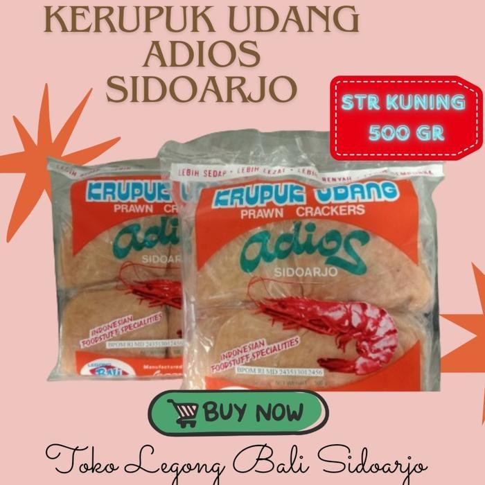 Legong Bali Kerupuk Krupuk Udang Adios STR Kuning 500 gr