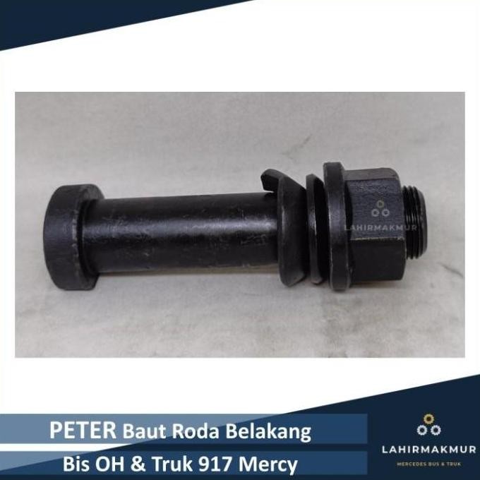 Baut Roda Belakang PETER Bis OH & Truk 917 Mercy/Mercedes Benz