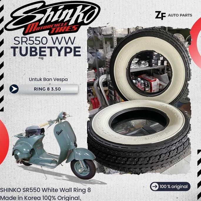 FYP Ban Motor Vespa Ring 8 3.50 Shinko SR550 White Wall Non Tubeless / Tubetype FYP
