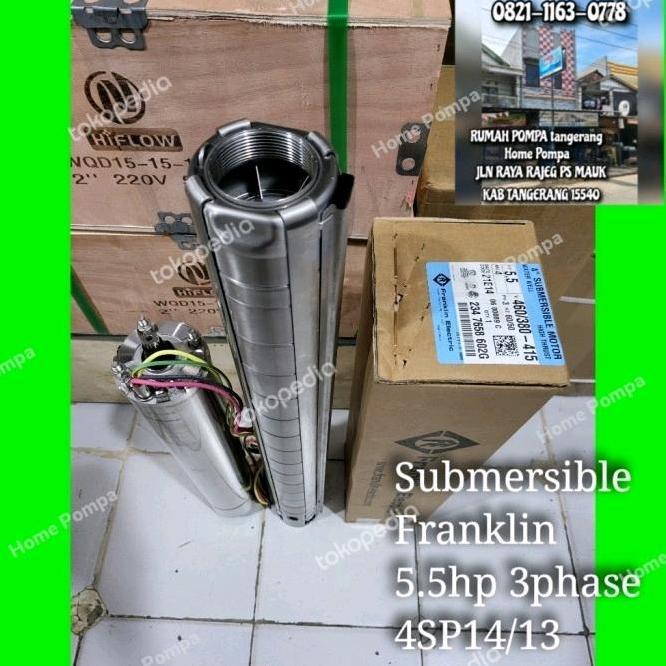 Pompa Satelit Franklin 5.5Hp 3Phase 4Sp14/13 Submersible Pump Franklin