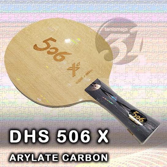 NEW DHS 506X 40+ kayu pingpong ArylateCarbon