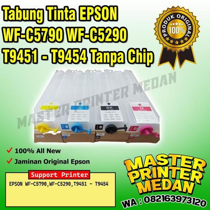 Tabung EPSON WF-C5790 WF-C5290 T9451 - T9454 CISS Tanpa Chip