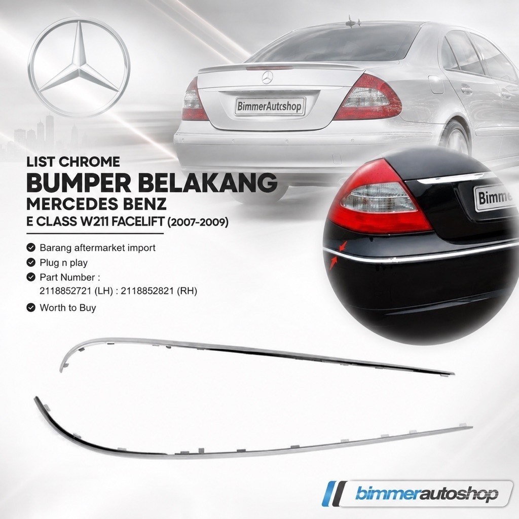 List Chrome Bumper Belakang Mercedes Benz W211 Facelift (2007-2009)