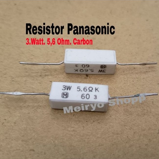 Resistor 3 Wat panasonic 5,6 Ohm ( Resistor Carbon 3 Wat Panasonic)