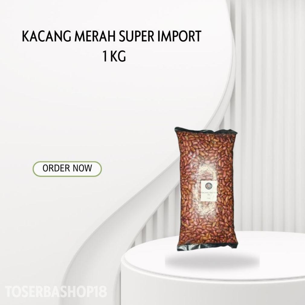 Kacang Merah / Kacang Merah Super / Kacang Merah Jogo Import 1kg makanan
