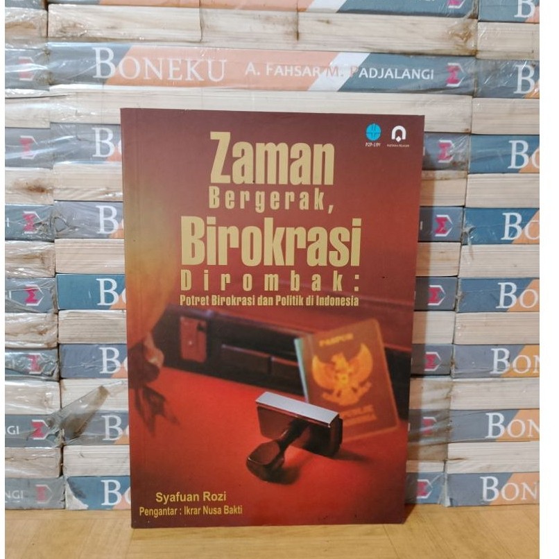 BUKU ORIGINAL - ZAMAN BERGERAK BIROKRASI DIROMBAK