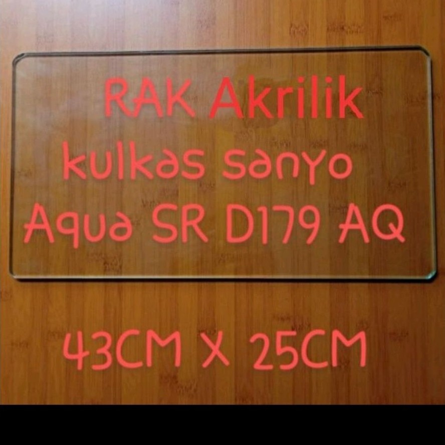 rak kulkas acrylic/akrilik kulkas aqua sanyo D179 AQ