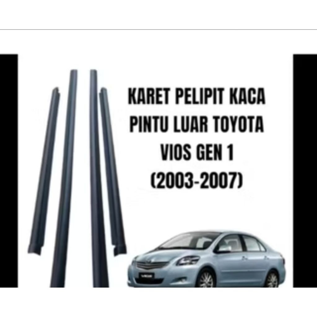 Pelipit kaca luar Vios gen1 2003-2007