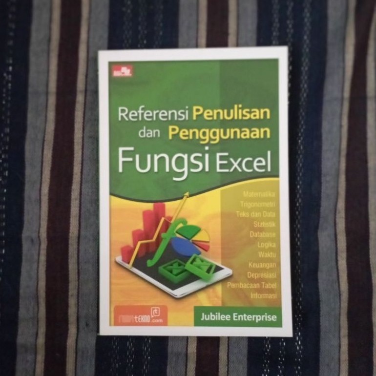 Referensi Penulisan dan Penggunaan Fungsi Excel - Jubilee Enterprise