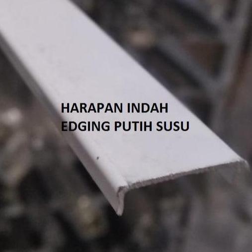EDGING ALUMUNIUM HP 19 PUTIH SUSU