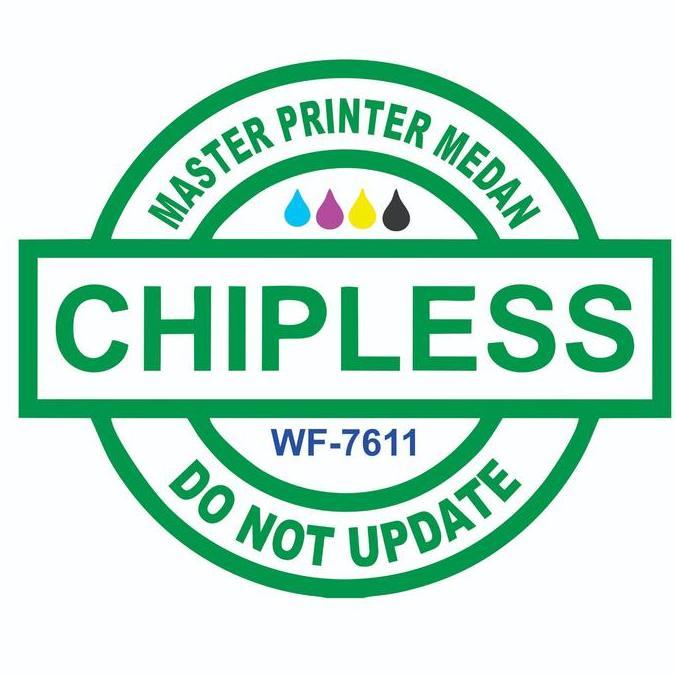 PROGRAM CHIPLESS EPSON WF-7611 WF 7611 - TANPA CHIP WF7611