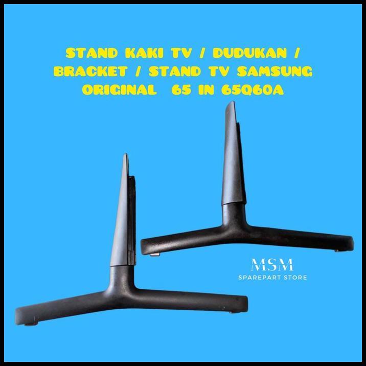 DISKON STAND KAKI TV / DUDUKAN /  BRACKET / STAND TV SAMSUNG   ORIGINAL  65 