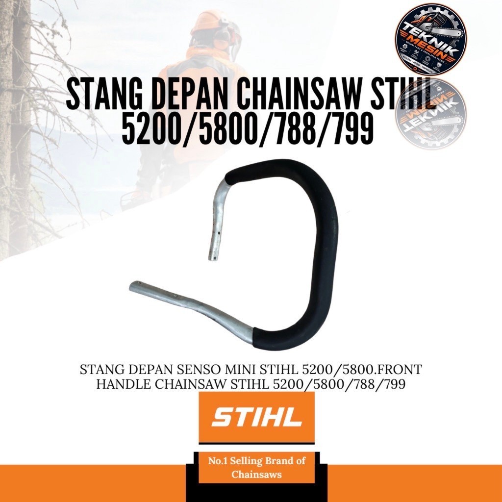 Stang Depan Senso Mini STIHL 5200/5800. Front Handle Chainsaw STIHL 5200/5800/788/799