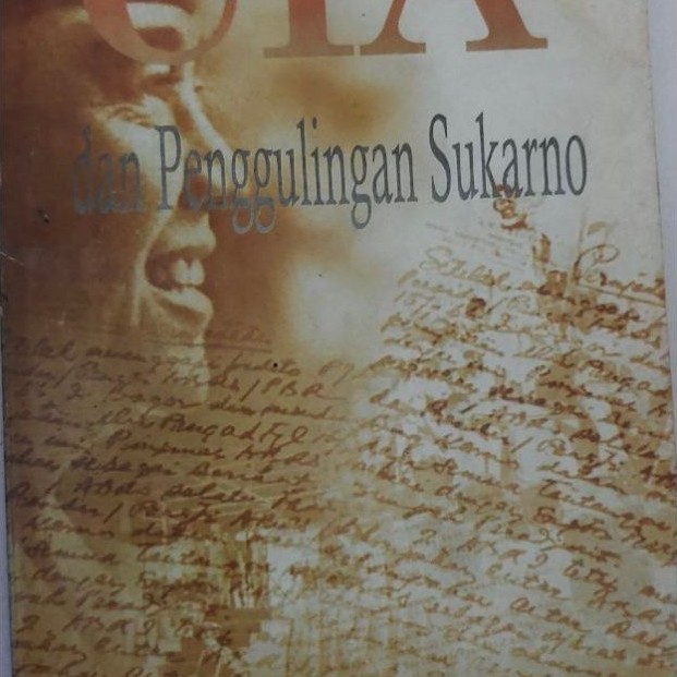 BUKU CIA DAN PENGGULINGAN SUKARNO BEKAS ORIGINAL