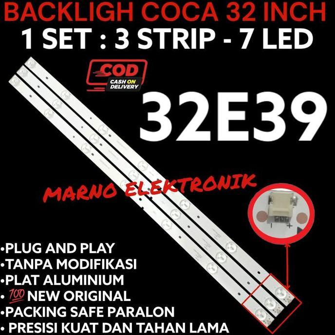BACKLIGHT TV COCA 32 INCH 32E39 32 E 39 ORIGINAL ORI ASLI MRN99