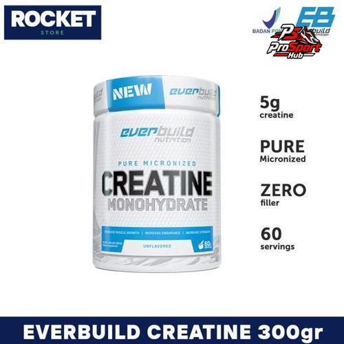 Everbuild Creatine Monohydrate 300g Micronized Creatine Suplemen Fitness