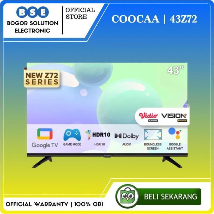 Led Tv Android 43 Inch Coocaa Android Tv 43Z72 Coocaa 43Z72 Google Tv