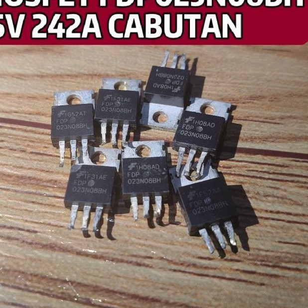 FDP 023N08BH MOSFET 75V 242A CABUTAN SESUAI POTO