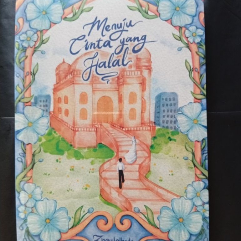 Novel terbaru menuju cinta yang halal