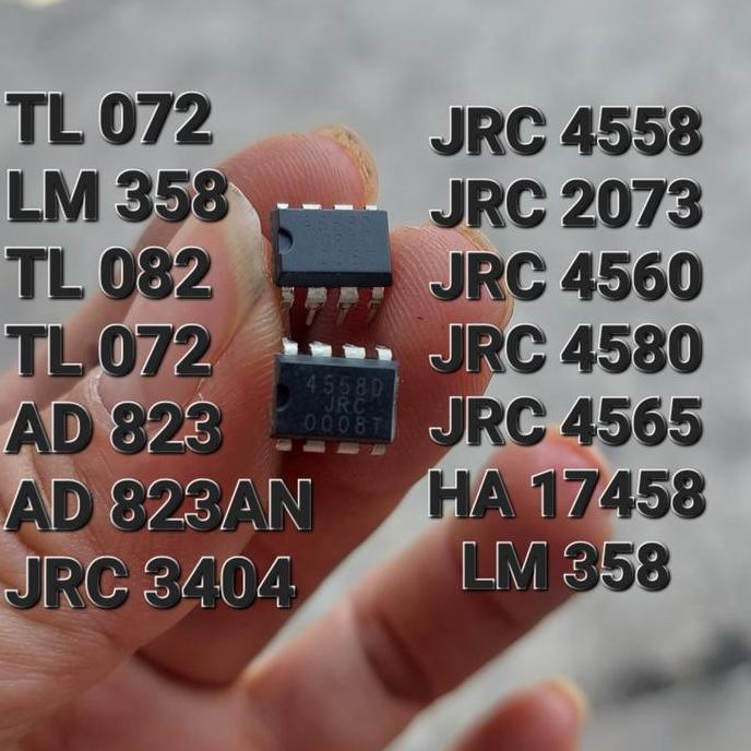 ( JRC 4558 ) JRC2073 JRC4560 JRC4580 JRC4565 HA17458 LM358 TL072 TL082 TLAS79