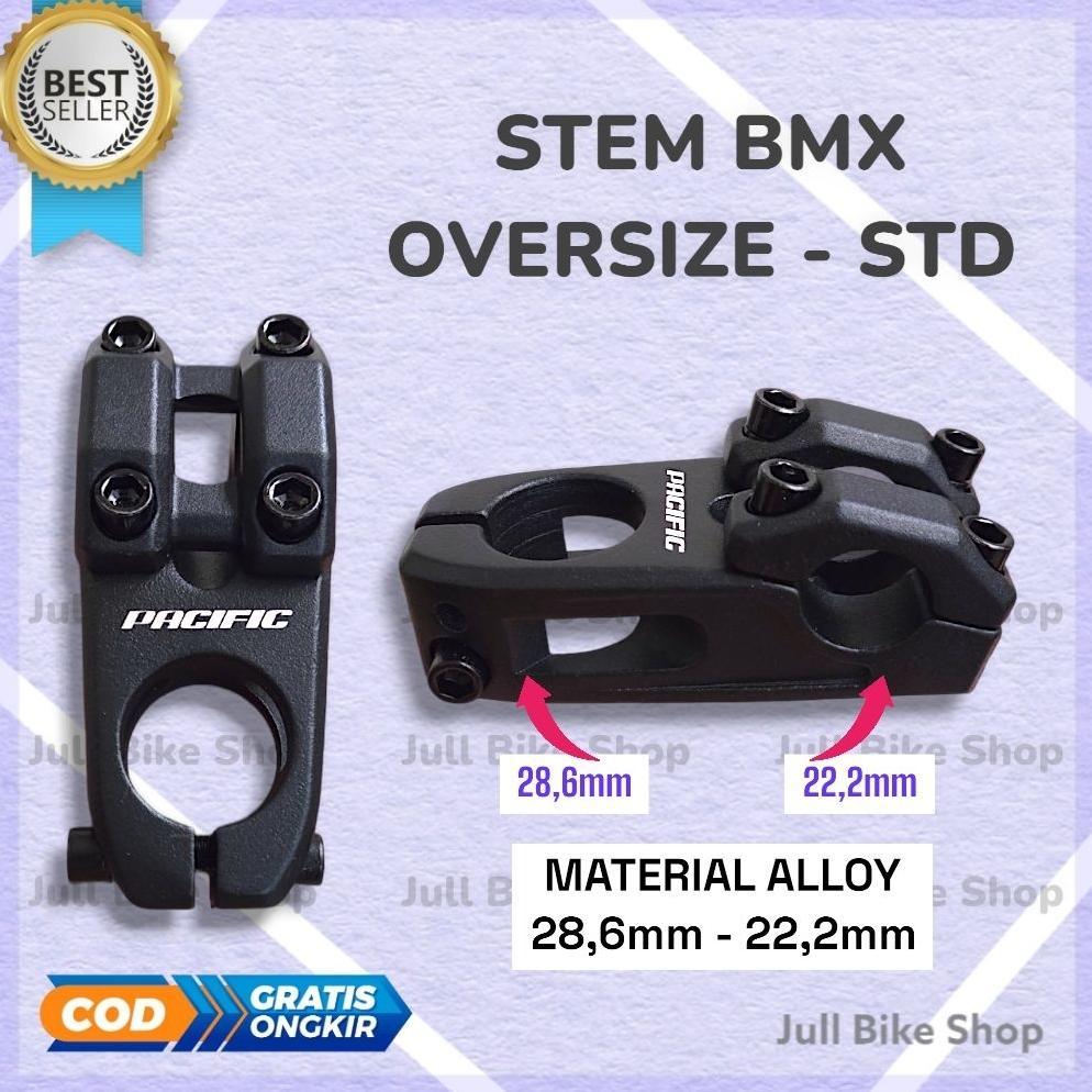 Stem BMX Pacific sakoni oversize 28.6mm stang 22.2mm aluminium alloy hitam head tiang penjepit stir 