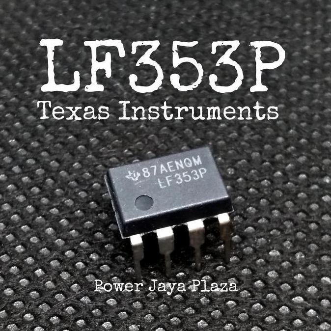 IC LF 353P LF353P ORIGINAL TEXAS INSTRUMENTS ASLI PJP79