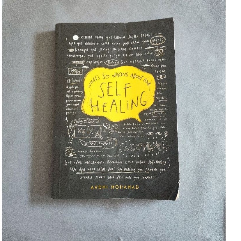 Ardhi Mohamad's Buku Self Healing: What’s So Wrong About Your Self-Healing