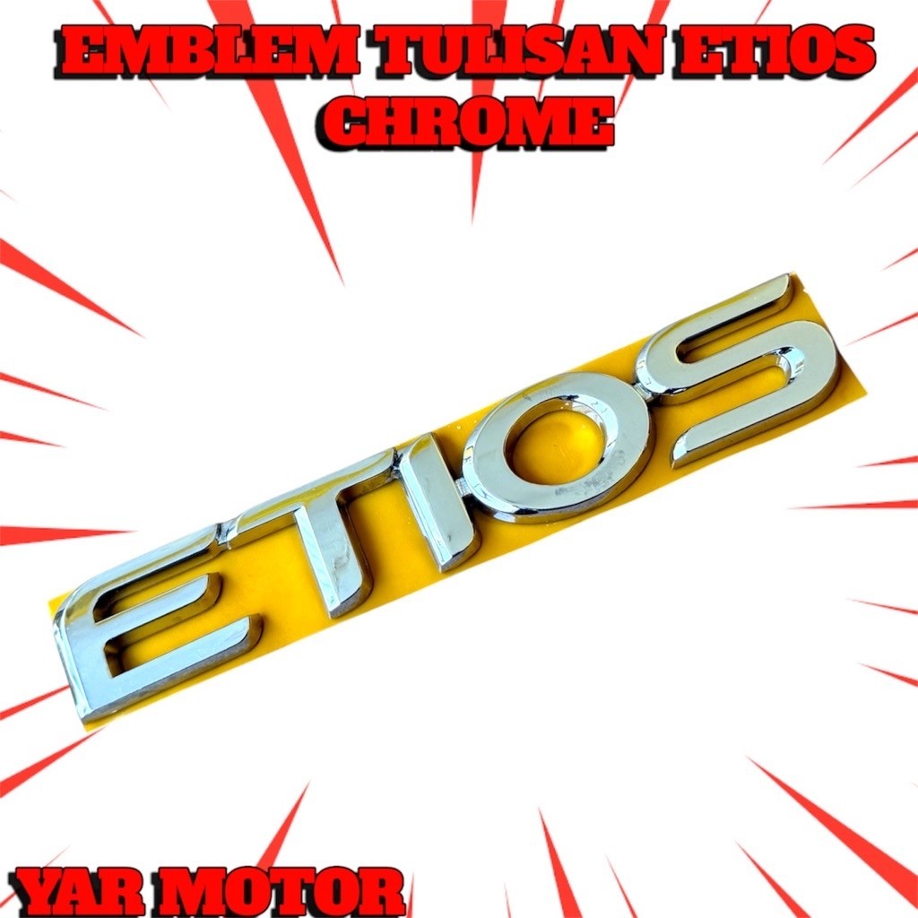 EMBLEM TULISAN ETIOS LOGO EMBLEM LAMBANG ETIOS CHROME