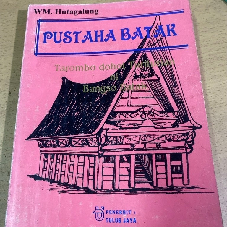 Pustaha Batak WM Hutagalung Tarombo dohot turi-turian ni Bangso Batak