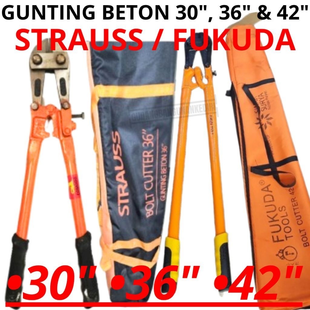 gunting besi beton STRAUSS FUKUDA uk 30 36 42 inch bolt cutter untuk besi beton kawat rantai