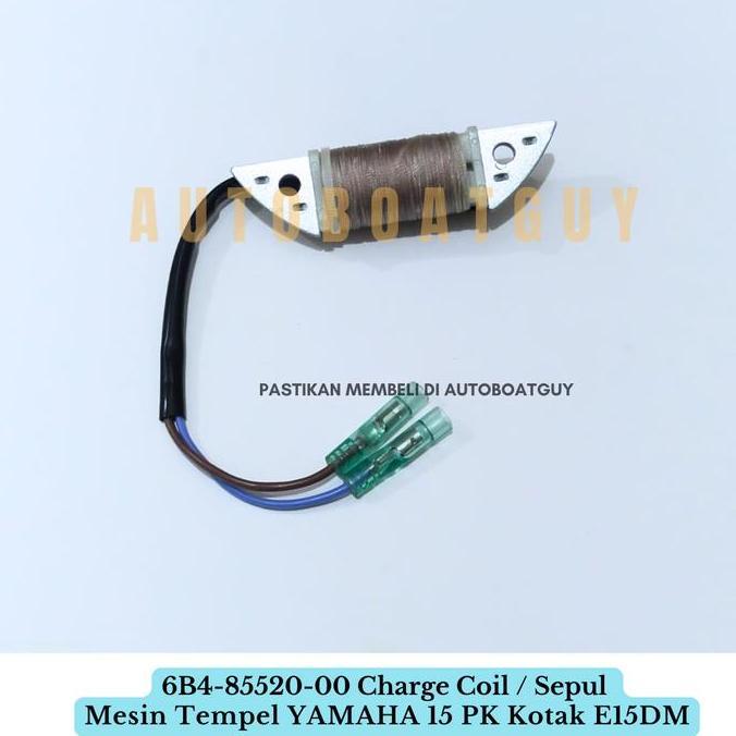 6B4-85520-00 Charge Coil / Sepul Mesin Tempel YAMAHA 15 PK Kotak E15DM DMH