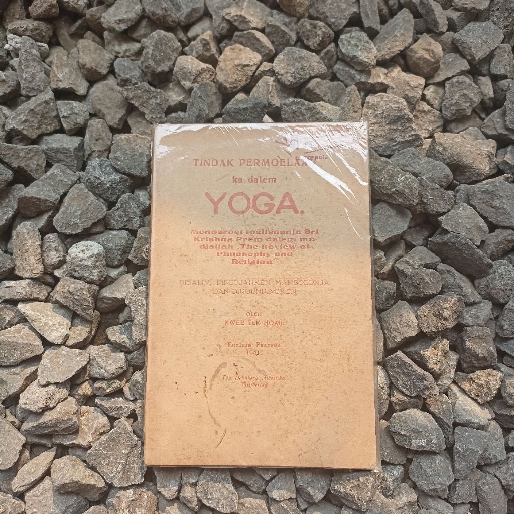 TINDAK PERMOELAAN KA DALEM YOGA. - Kwee Tek Hoaij