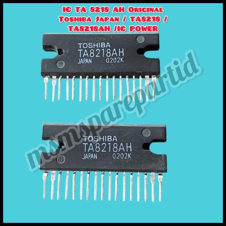 TERLARIS IC TA 8218 AH ORIGINAL TOSHIBA JAPAN / TA8218 / TA8218AH /IC POWER 