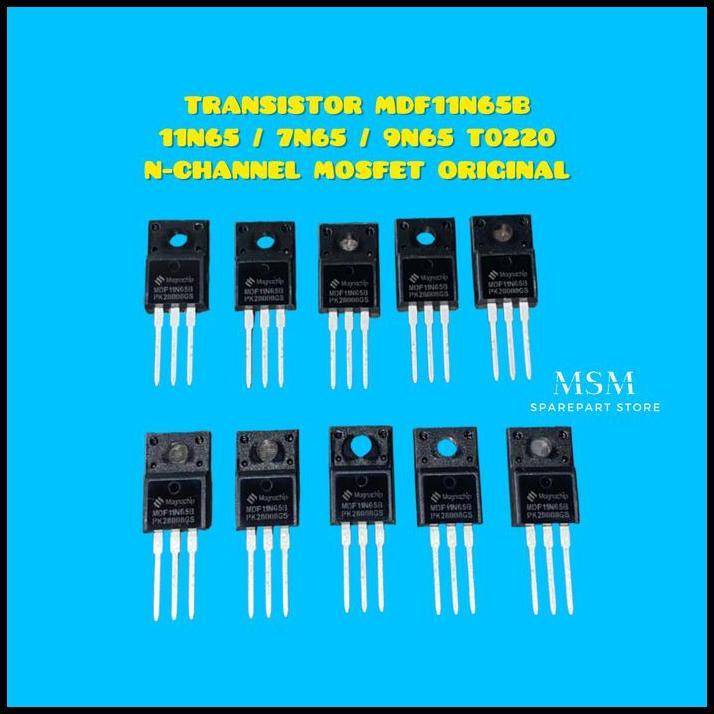 HOT DEAL TRANSISTOR MDF11N65B 11N65 / 7N65 / 9N65 T0220 N-CHANNEL MOSFET ORI 