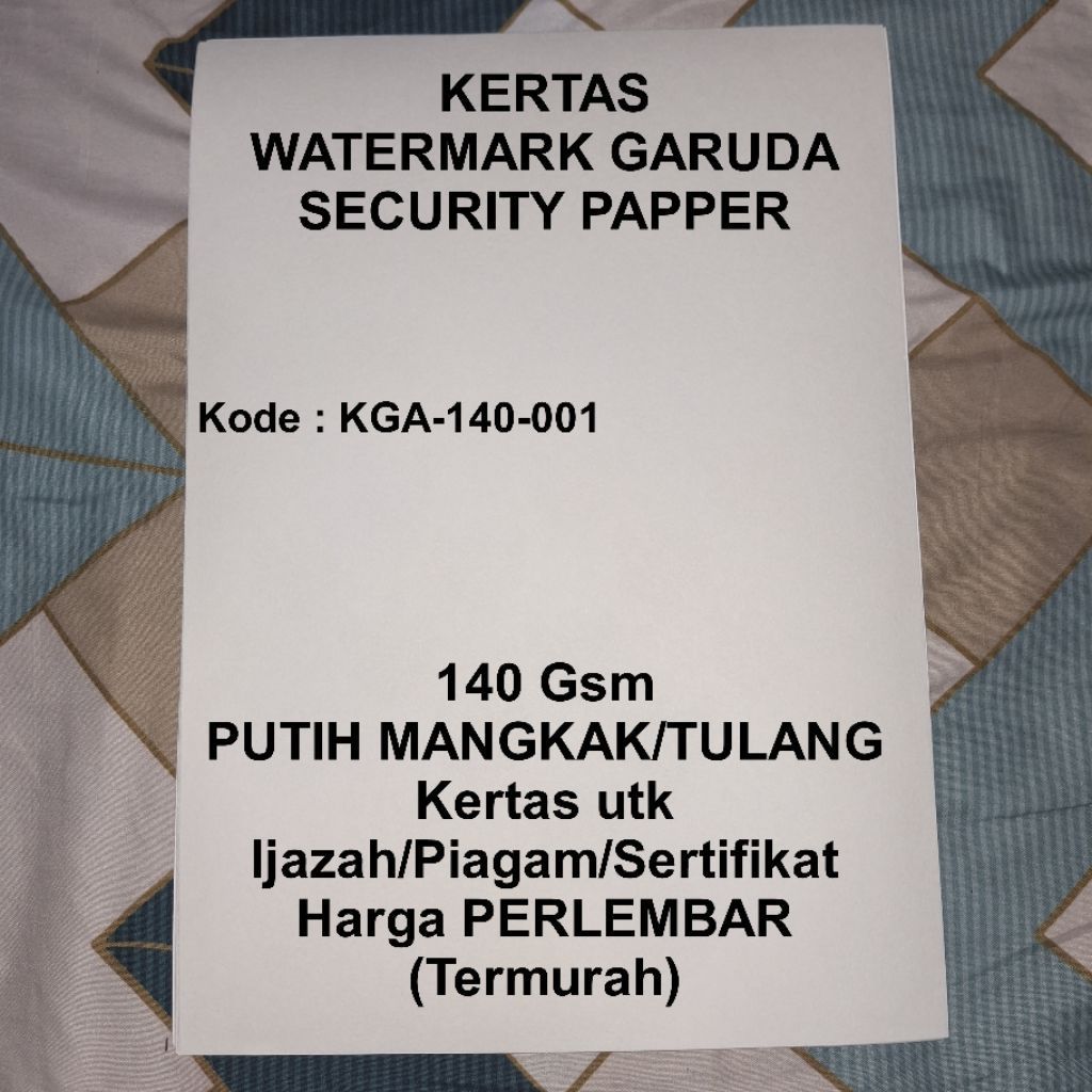 KERTAS BERWATERMARK GARUDA SECURITY PAPER 140 Gsm TERMURAH (HARGA PER LEMBAR) MINIMAL 10 LEMBAR