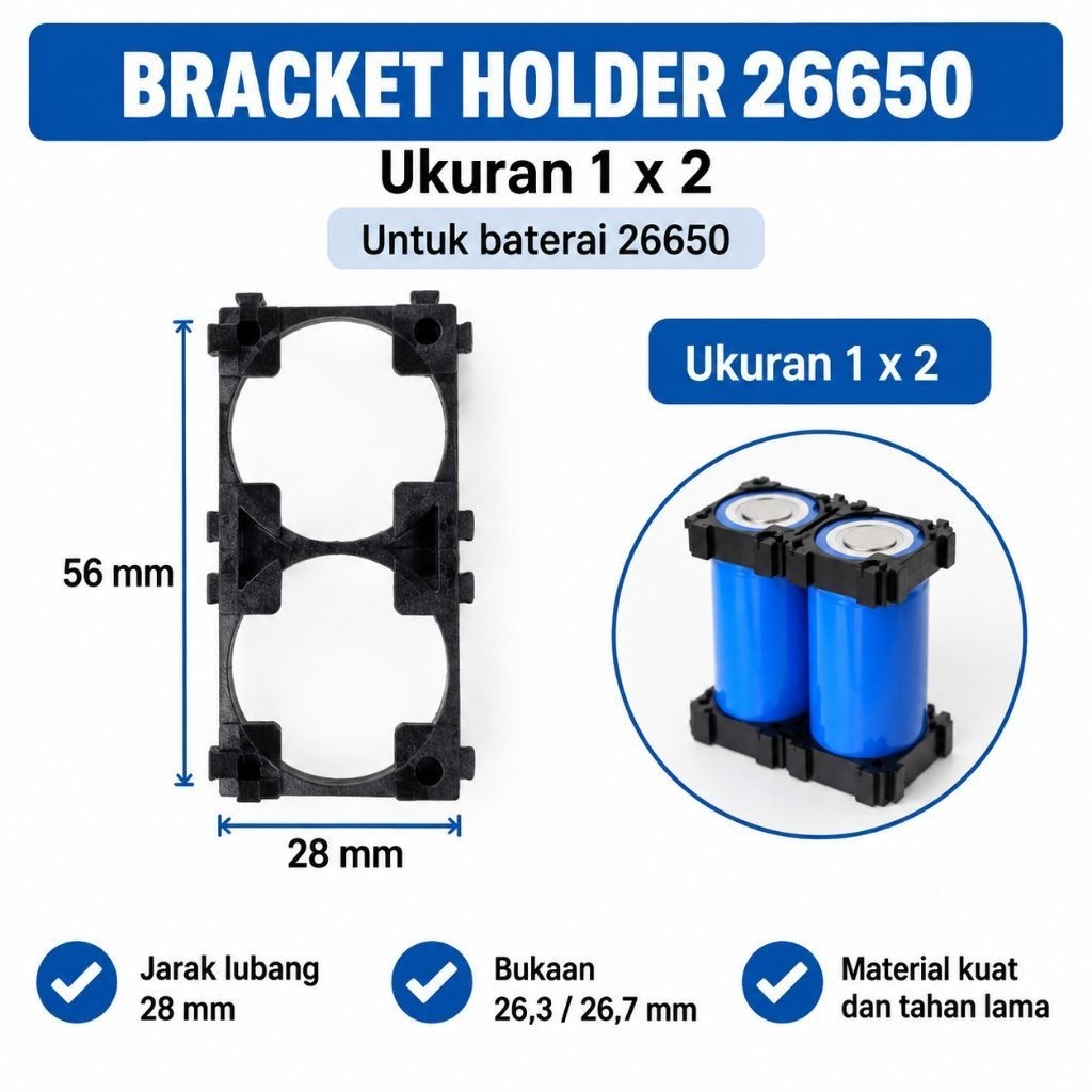 Braket Holder 26650 ukuran 1*2