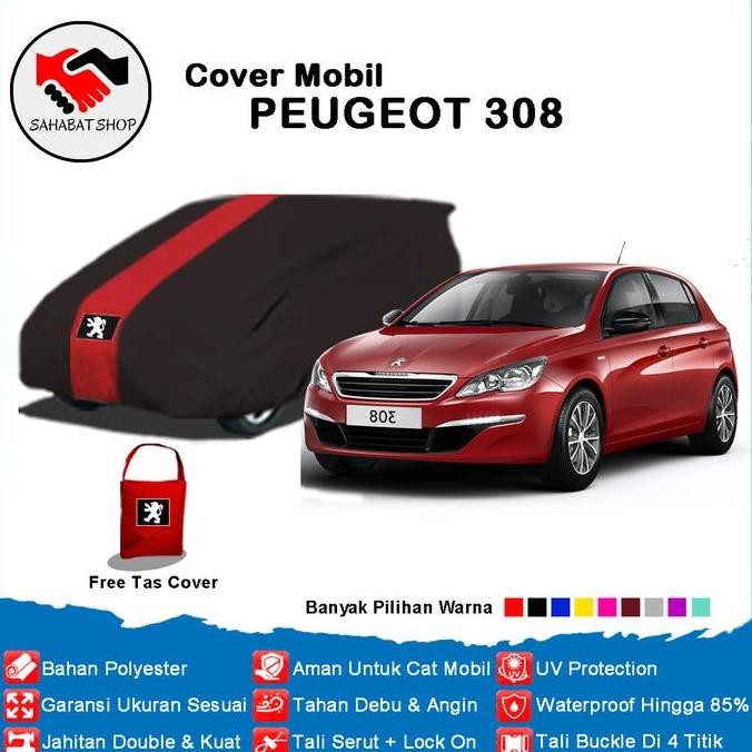 Cover Mobil Peugeot 308 / Sarung Mobil Peugeot 308 / Tutup Mantel Best Seller