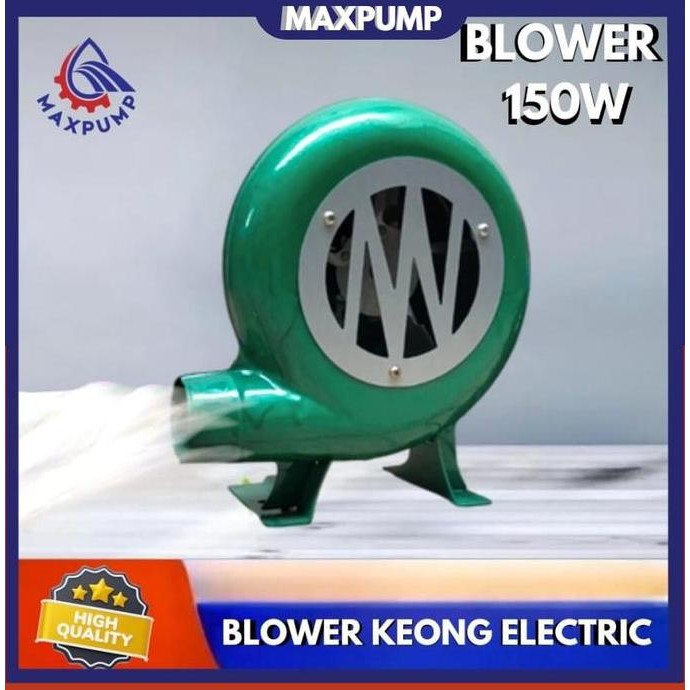 INSTAN MAXPUMP BLOWER KEONG ELECTRIC 150W KIPAS DUDUK 2 INCH 150 WATT HEMAT LISTRIK COCOK UNTUK SUMU